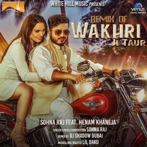 Wakhri Ji Taur by Sohna Raj - Download on PagalFree