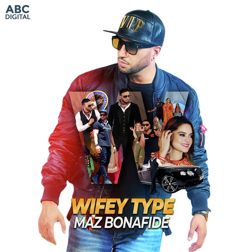 Wifey Type by Maz Bonafide - Download on PagalFree