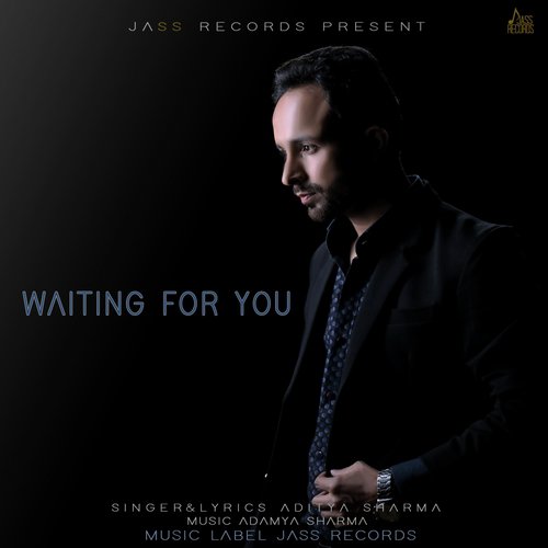 Waiting for You by Aditya Sharma - Download on PagalFree