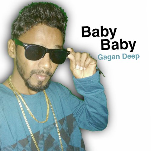 Baby Baby by Gagan Deep - Download on PagalFree