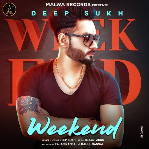 Weekend by Deep Sukh - Download on PagalFree
