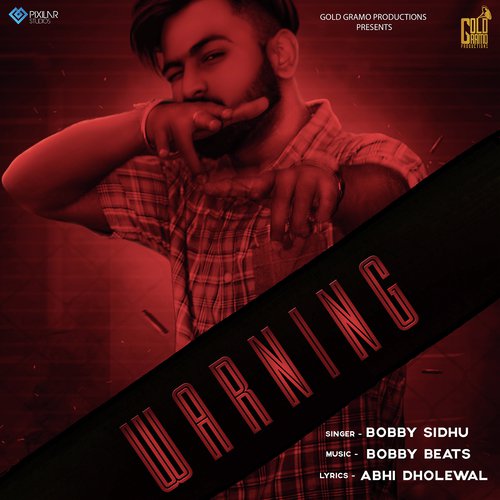 Warning by Bobby Sidhu - Download on PagalFree