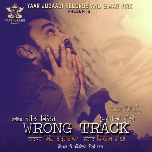 Wrong Track by Jeet Bhinder - Download on PagalFree