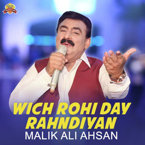 Wich Rohi Day Rahndiyan by Malik Ali Ahsan - Download on PagalFree