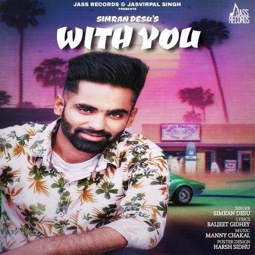 With You by Simran Desu - Download on PagalFree