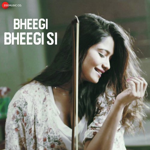 Bheegi Bheegi Si by Akash Shah, Bhavya Pandit - Download on PagalFree