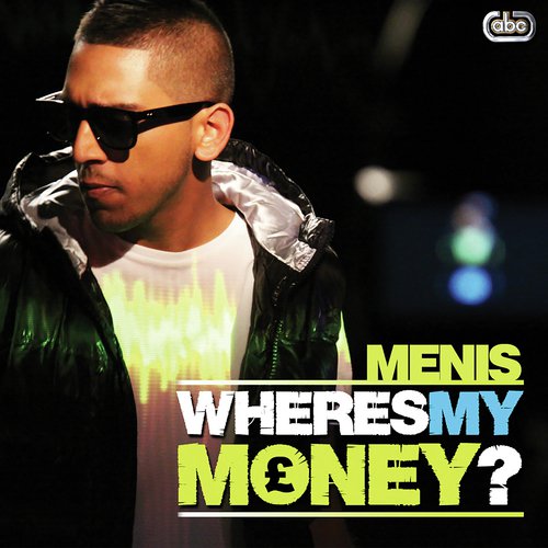 Wheres My Money (Mentor Beats Remix) by Menis, Jai Amore - Download on PagalFree