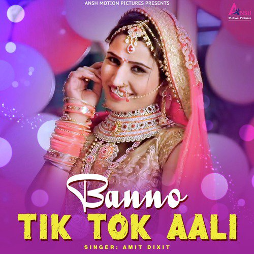 Banno Tik Tok Aali by Amit Dixit - Download on PagalFree