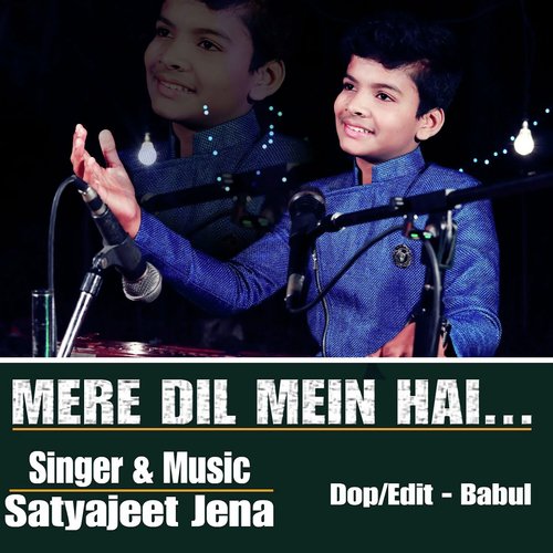 Mere Dil Main Hai Tera by Satyajeet Jena - Download on PagalFree