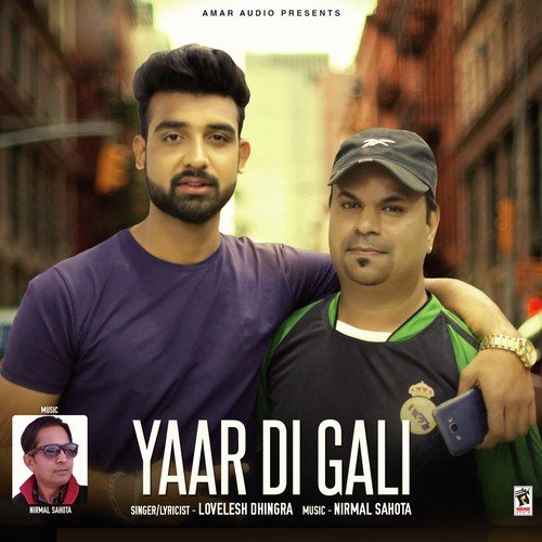 Yaar Di Gali by Lovelesh Dhingra - Download on PagalFree
