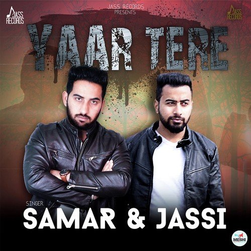 Yaar Tere by Samar, Jasbir Jassi - Download on PagalFree