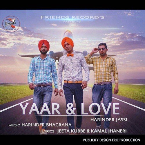 Yaar  Love by Harinder Jassi - Download on PagalFree