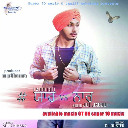 Yaar Vs Naar by Laddi Gill - Download on PagalFree