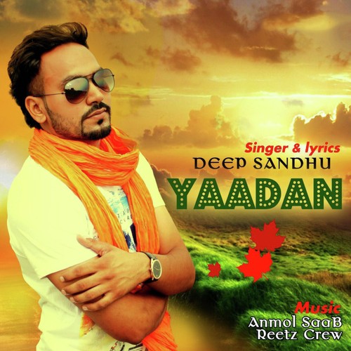 Yaadan by Deep Sandhu - Download on PagalFree