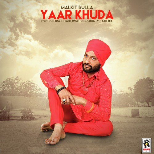 Yaar Khuda by Malkit Bulla - Download on PagalFree