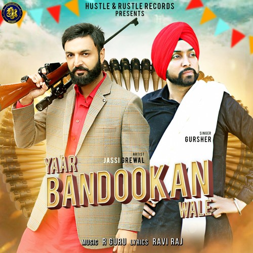Yaar Bandookan Wale by Gursher Singh - Download on PagalFree