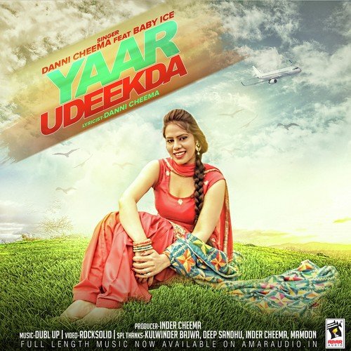Yaar Udeekda by Baby Ice, Danni Cheema - Download on PagalFree