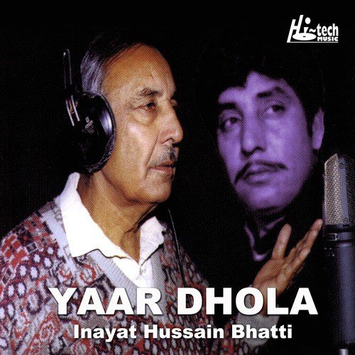 Dhal Gayan Shaman by Inayat Hussain Bhatti - Download on PagalFree