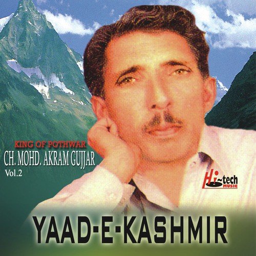 Yaad-e-Kashmir by Ch. Mohd. Akram Gujjar - Download on PagalFree