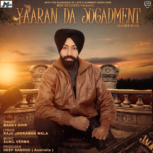 Yaaran Da Jugadment by Maney Dhir - Download on PagalFree