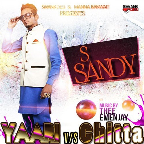 Yaari vs. Chitta by S. Sandy - Download on PagalFree