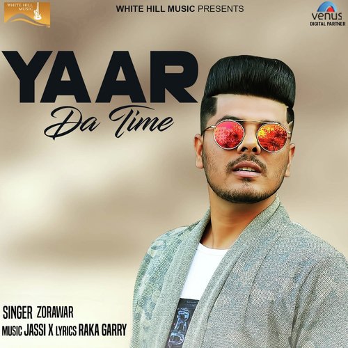 Yaar Da Time by Zorawar - Download on PagalFree