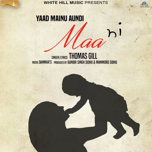 Yaad Mainu Aundi Maa Ni by Thomas Gill - Download on PagalFree