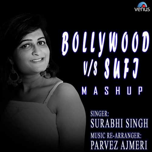 Chhap Tilak Sab Chhini - Bollywood vs Sufi Mashup by Surabhi Singh - Download on PagalFree