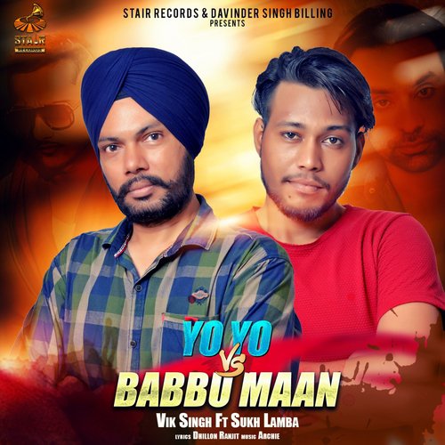 Yo Yo vs. Babbu Maan by Sukh Lamba, Vik Singh - Download on PagalFree