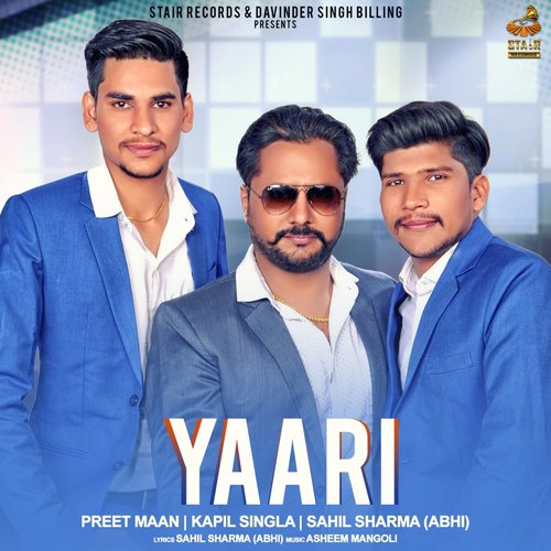 Yaari by Preet Maan, Kapil Singla, Sahil Sharma - Download on PagalFree