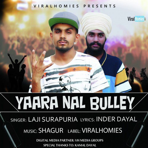 Yaara Nal Bulley by Laji Surapuria - Download on PagalFree