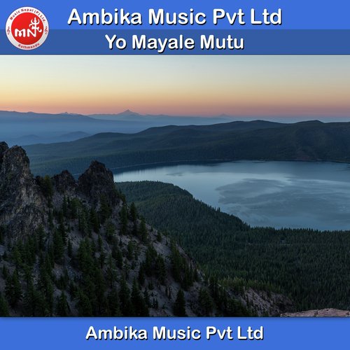 Yo Mayale Mutu by Bishnu Khatri Chhetri - Download on PagalFree