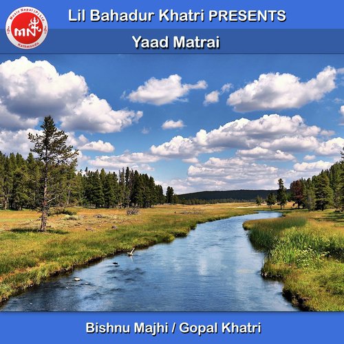 Yaad Matrai by Bishnu Majhi, Gopal Khatri - Download on PagalFree