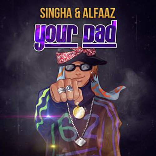 Your Dad (Alfaaz) by Singga - Download on PagalFree