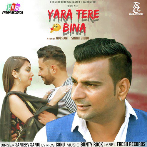 Yaara Tere Bina by Sanjeev Sanju - Download on PagalFree