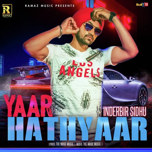 Yaar Hathyaar by Inderbir Sidhu - Download on PagalFree
