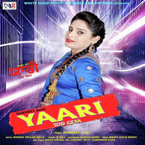 Yaari Tod Geya by Harmeet Jassi - Download on PagalFree