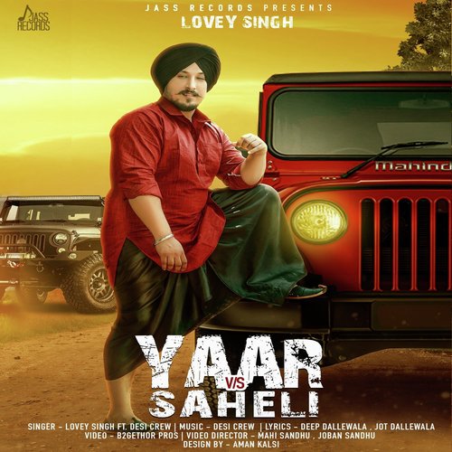 Yaar vs. Saheli by Lovey Singh, Goldy Desi Crew - Download on PagalFree