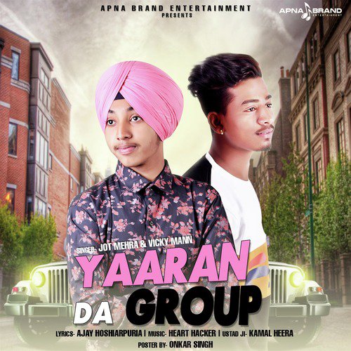 Yaaran Da Group by Jot Mehra, Vicky Maan - Download on PagalFree