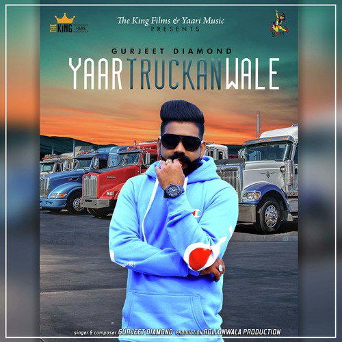 Yaar Truckan Wale by Gurjeet Diamod - Download on PagalFree