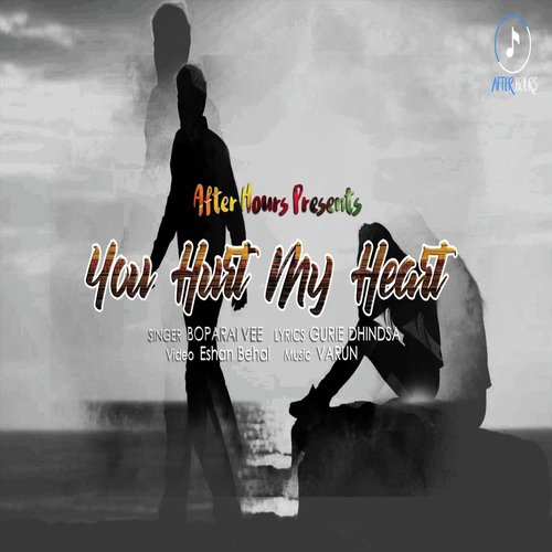 You Hurt My Heart by Boparai Vee - Download on PagalFree