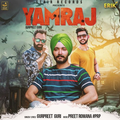 Yamraj by Gurpreet Guri - Download on PagalFree