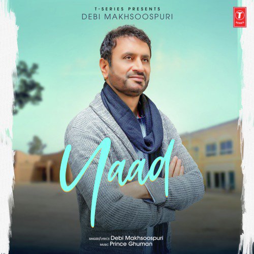 Yaad by Prince Ghuman, Debi Makhsoospuri - Download on PagalFree