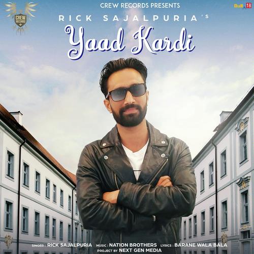 Yaad Kardi by Rick Sajaalpuria - Download on PagalFree