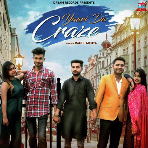 Yaari Da Craze by Rahul Mehta - Download on PagalFree
