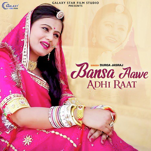 Bansa Aawe Adhi Raat by Durga Jasraj - Download on PagalFree