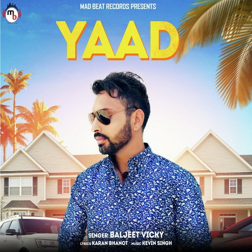 Yaad by Baljeet Vicky - Download on PagalFree