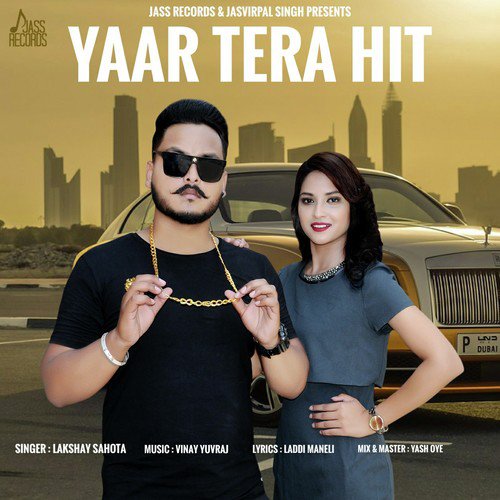Yaar Tera Hit by Lakshay Sahota - Download on PagalFree