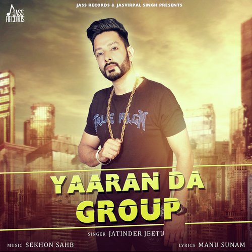 Yaaran Da Group by Jatinder Jeetu - Download on PagalFree