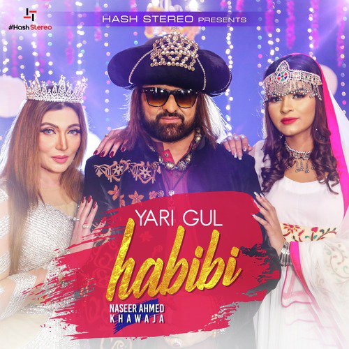 Yari Gul Habibi by Naseer Ahmed Khawaja - Download on PagalFree